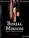 Burial Mounds